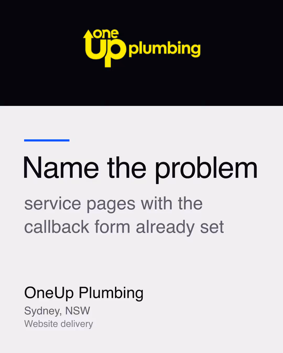 OneUp Plumbing: Name the problem service pages with the callback form already set