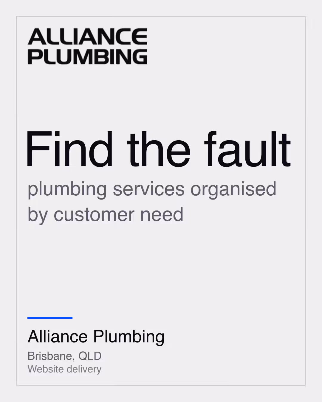 Alliance Plumbing: Find the fault plumbing services organised by customer need