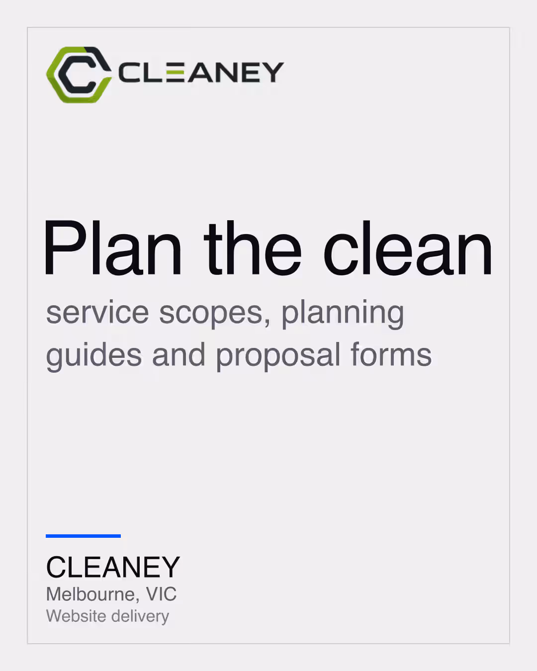 CLEANEY: Plan the clean service scopes, planning guides and proposal forms