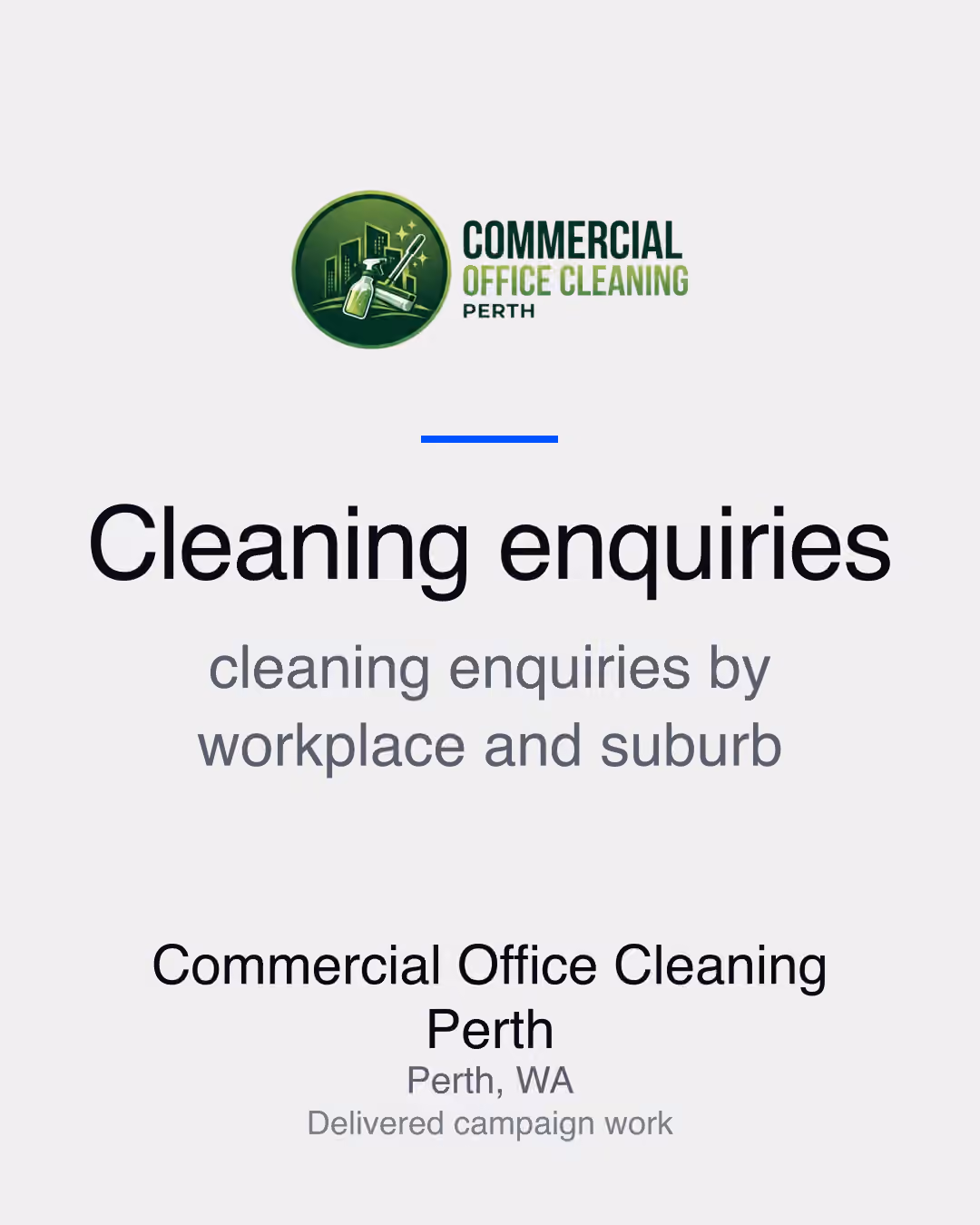 Commercial Office Cleaning Perth: Cleaning enquiries cleaning enquiries by workplace and suburb