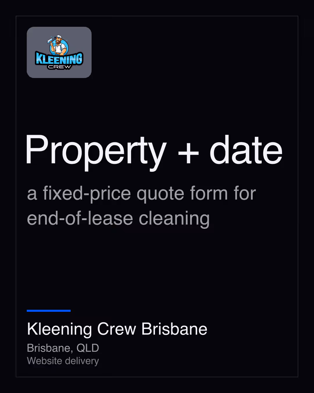 Kleening Crew Brisbane: Property + date a fixed-price quote form for end-of-lease cleaning