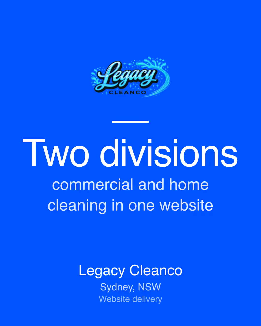 Legacy Cleanco: Two divisions commercial and home cleaning in one website