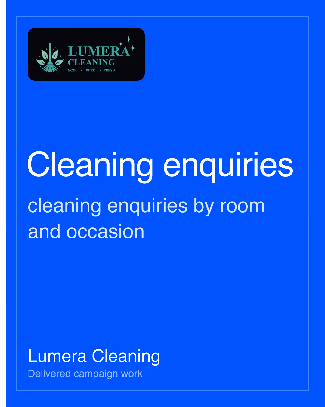 Lumera Cleaning: Cleaning enquiries cleaning enquiries by room and occasion