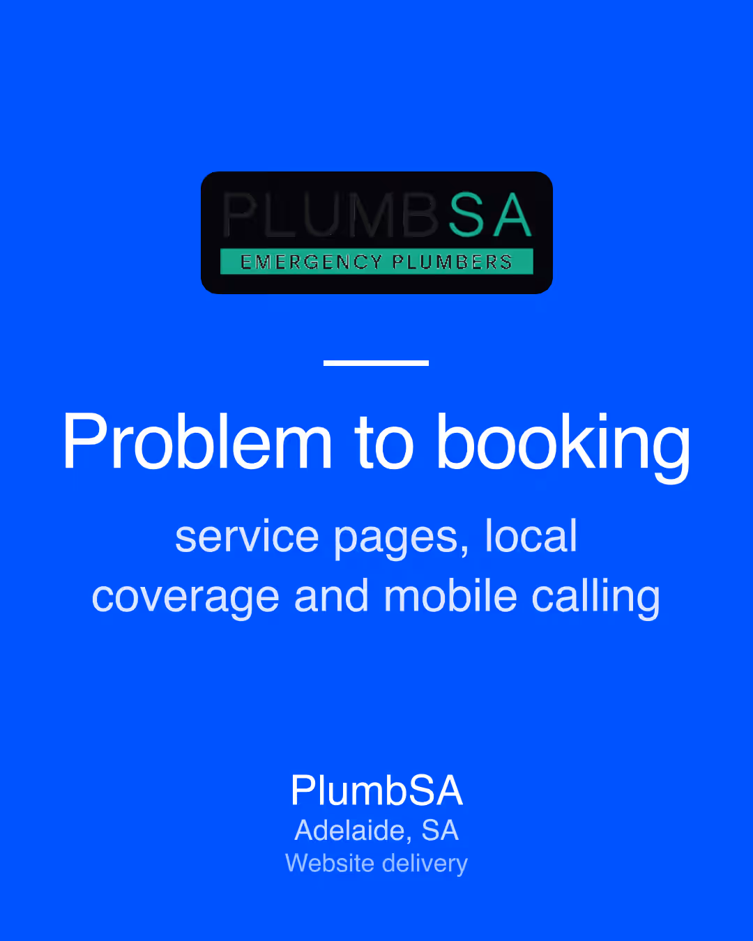 PlumbSA: Problem to booking service pages, local coverage and mobile calling