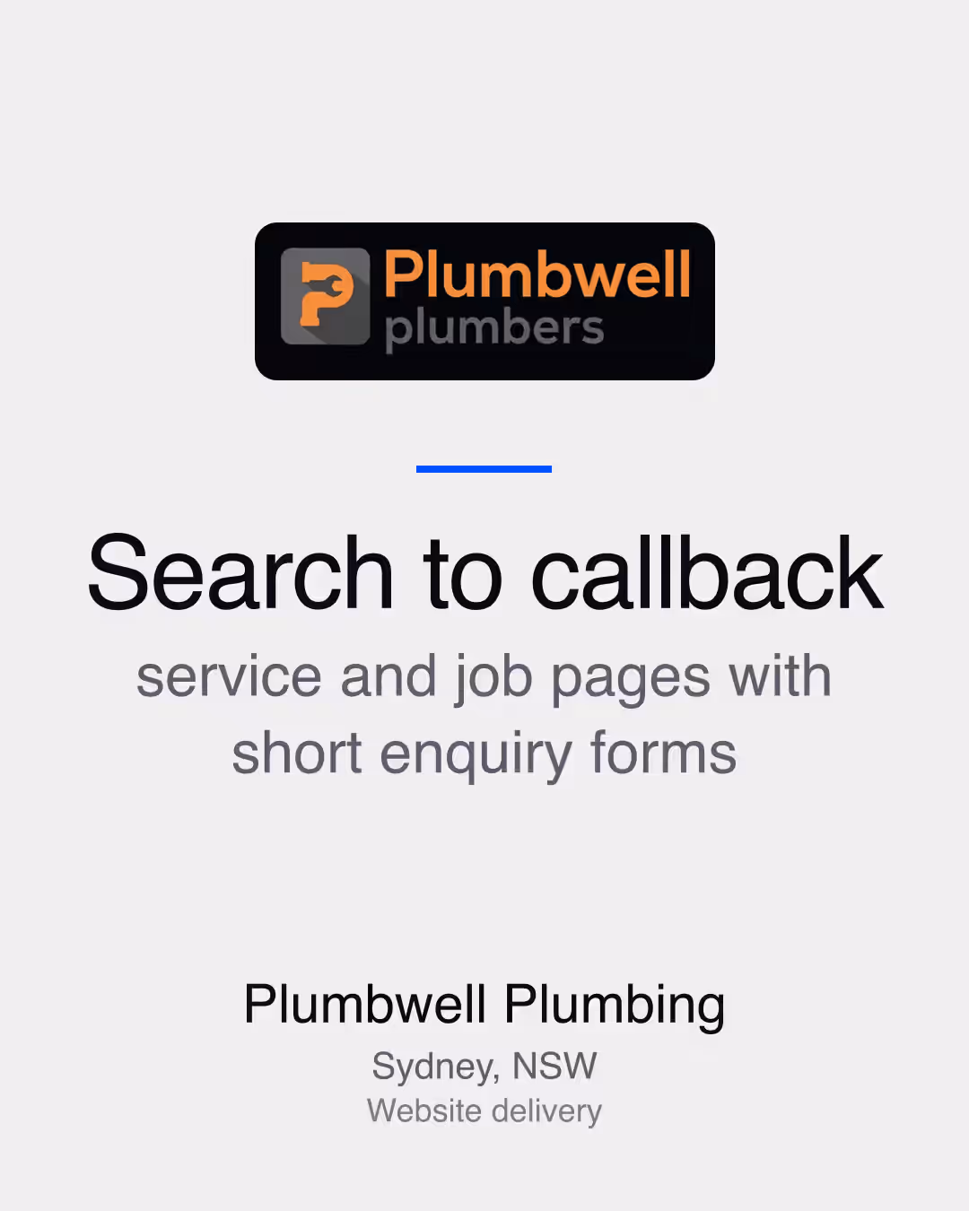 Plumbwell Plumbing: Search to callback service and job pages with short enquiry forms