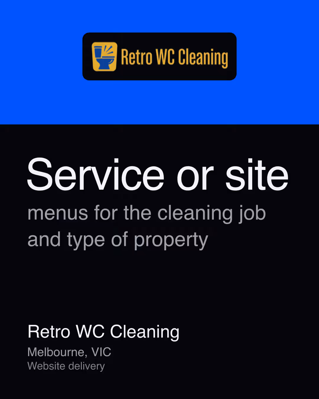 Retro WC Cleaning: Service or site menus for the cleaning job and type of property