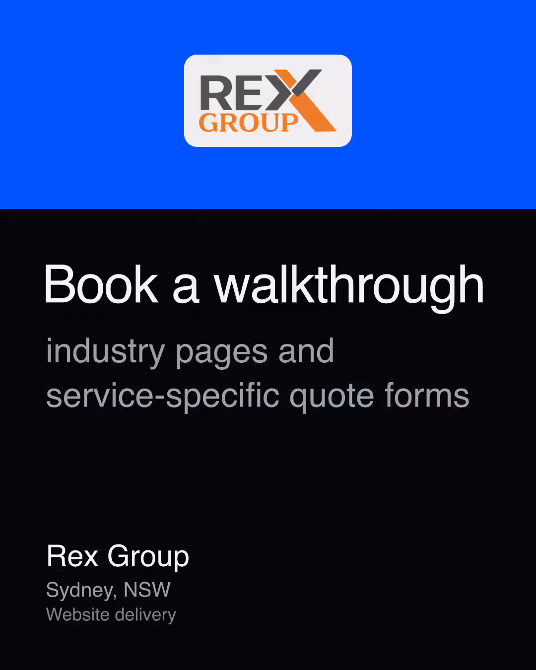 Rex Group: Book a walkthrough industry pages and service-specific quote forms