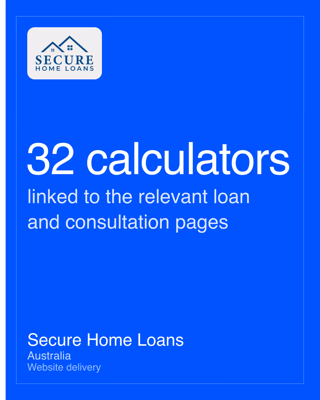 Secure Home Loans: 32 calculators linked to the relevant loan and consultation pages