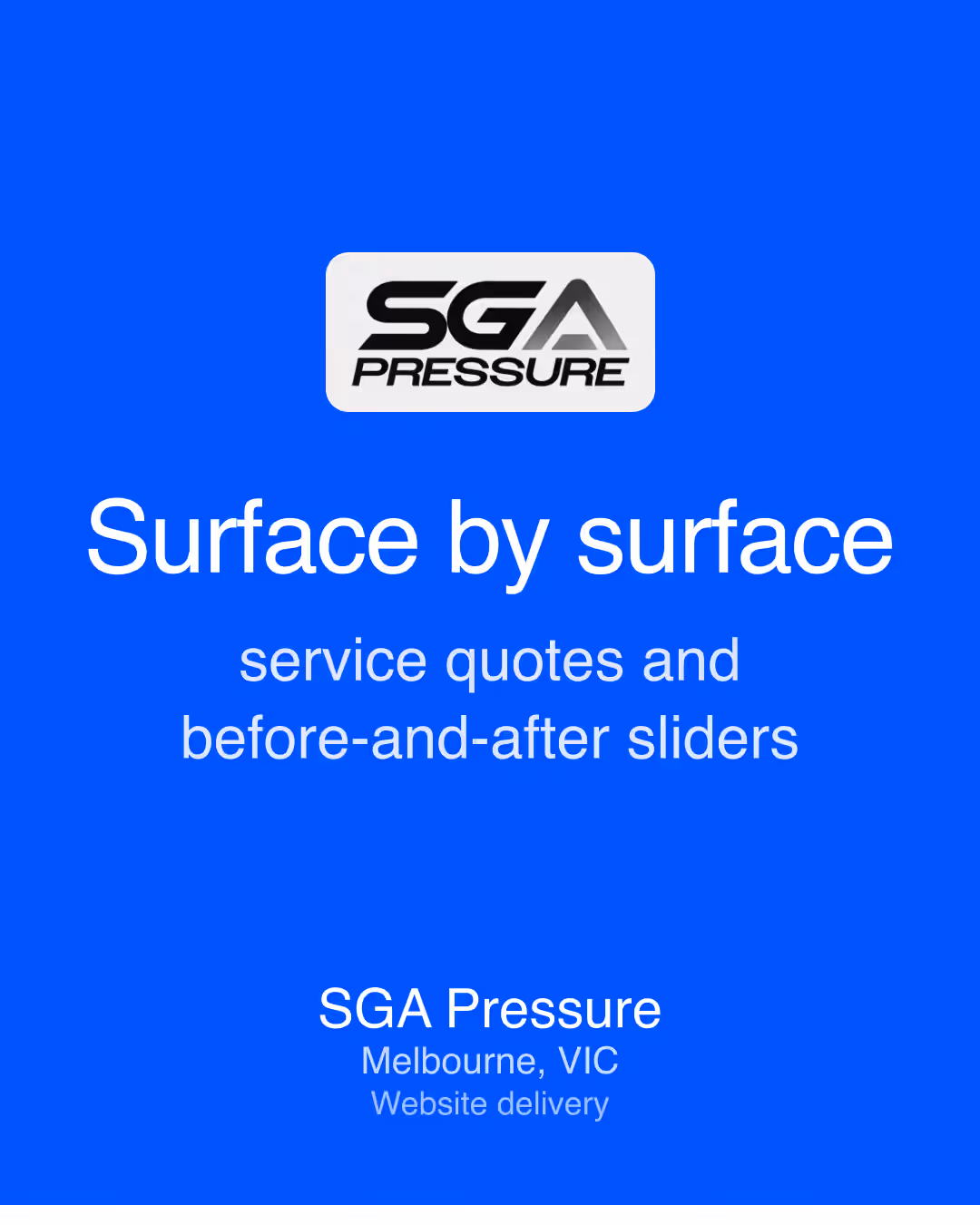 SGA Pressure: Surface by surface service quotes and before-and-after sliders