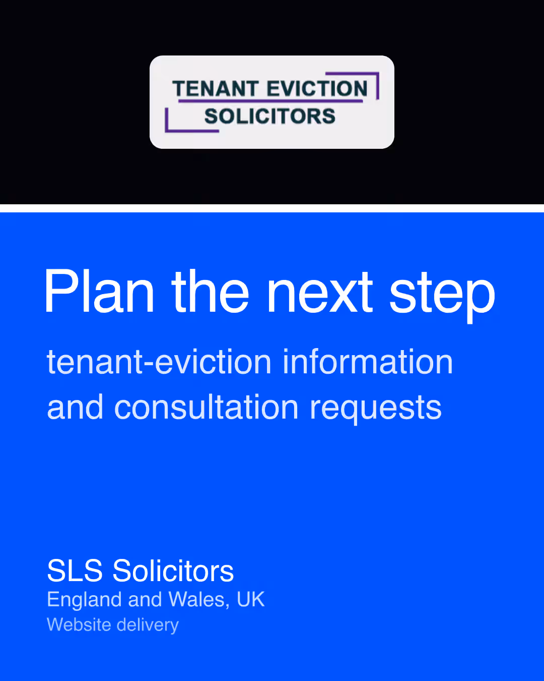 SLS Solicitors: Plan the next step tenant-eviction information and consultation requests