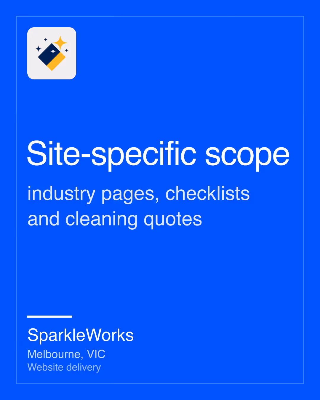 SparkleWorks: Site-specific scope industry pages, checklists and cleaning quotes